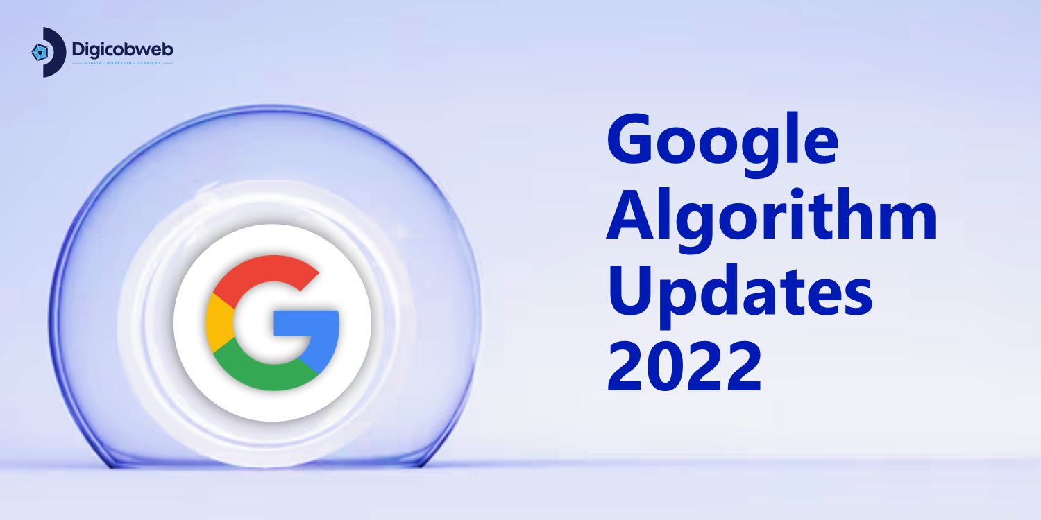 2022 Google algorithm updates