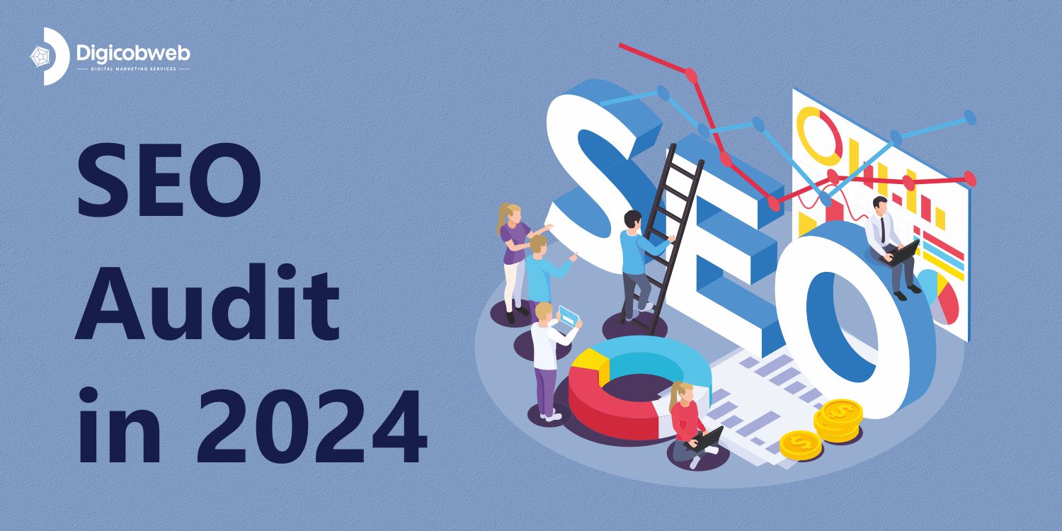 How To Perform an SEO Website Audit In 2024?