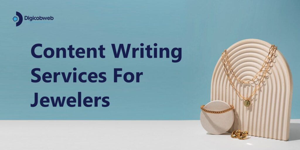 Content Marketing For jewelers  