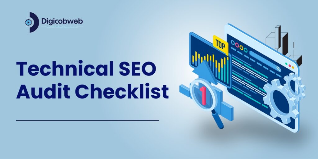 Master This Technical SEO Audit Checklist to Improve Online Visibility and Rankings