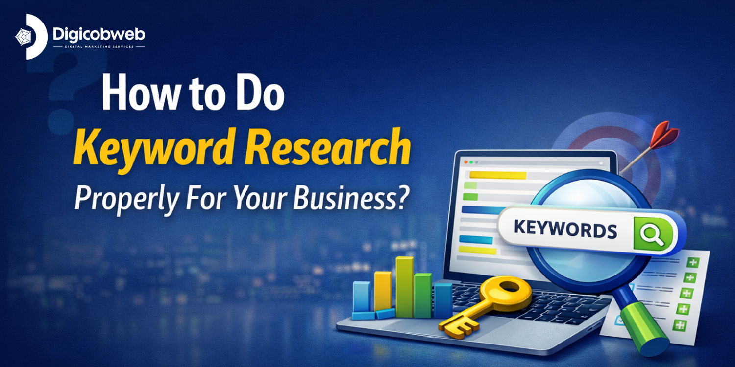 How to Do Keyword Research Properly for Your Business